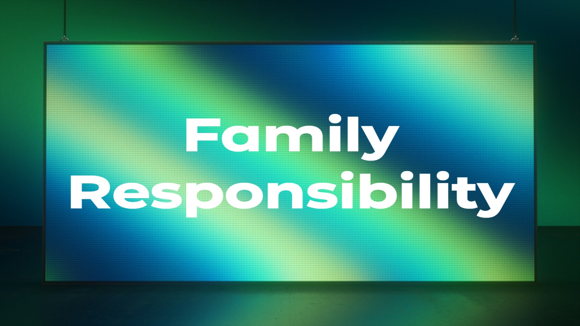 Family Responsibility