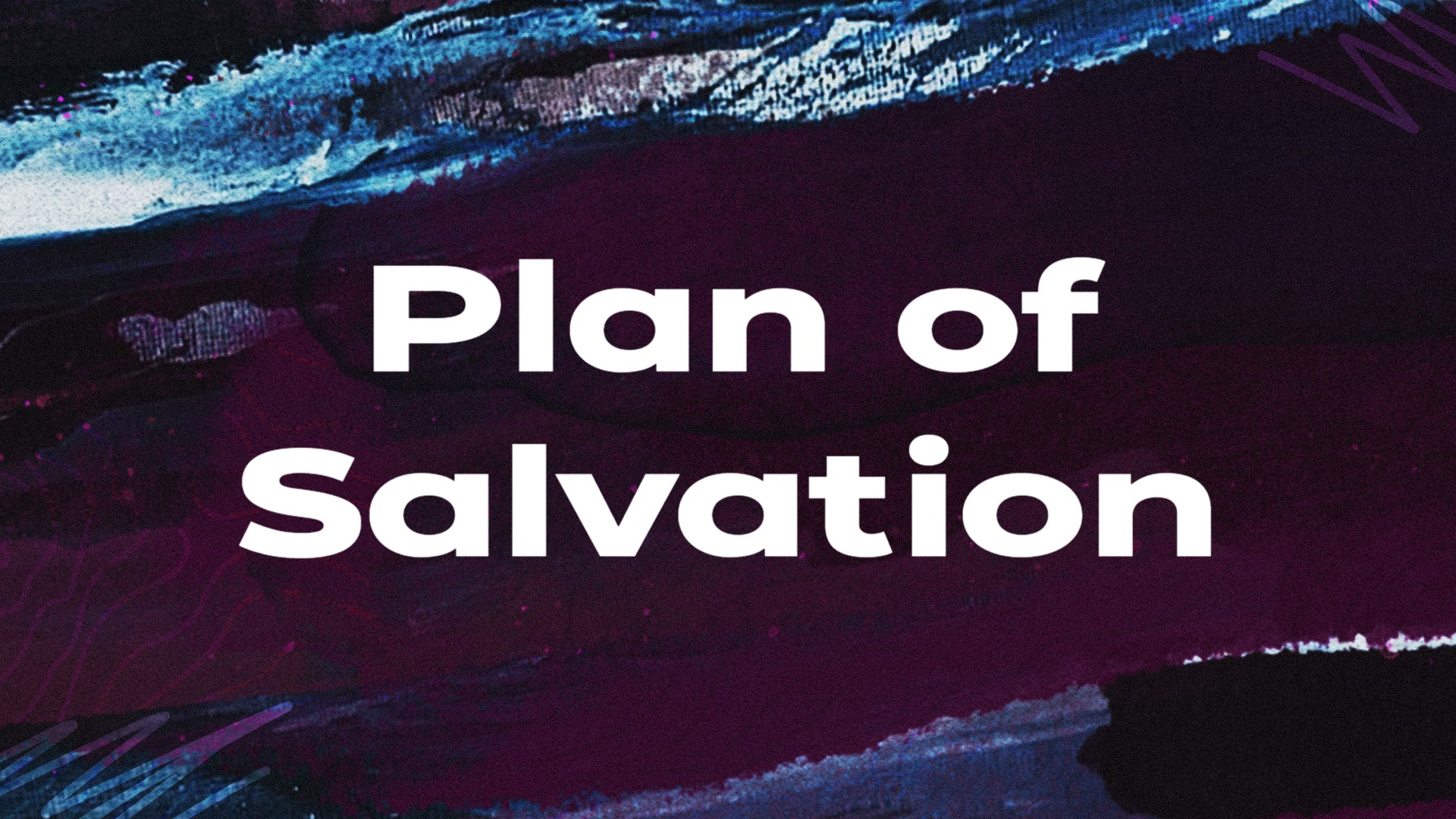 Plan of Salvation